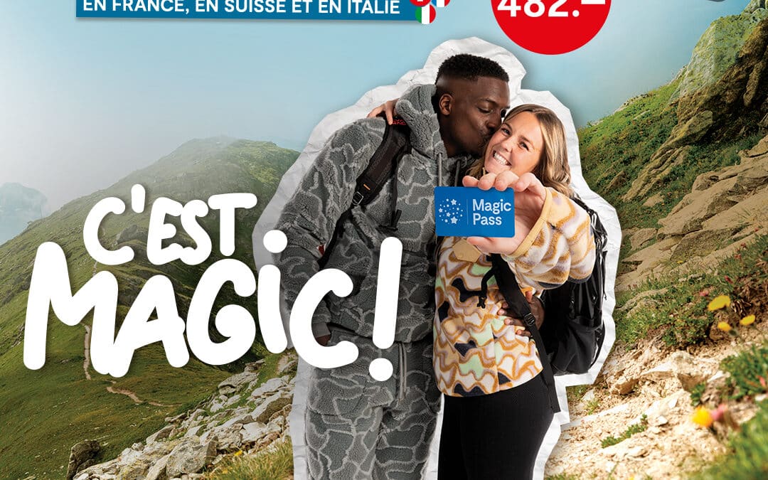 Magic Pass | prix garanti jusqu'au 9 septembre